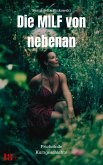 Die MILF von nebenan (eBook, ePUB)