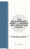 The Enlightenment Index : A Seeker's Self-Reflection Toolkit (eBook, ePUB)