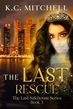 Cover The Last Rescue (The Last Safehouse Series, #3) (eBook, ePUB)