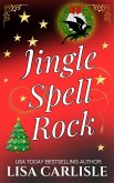 Jingle Spell Rock (eBook, ePUB)