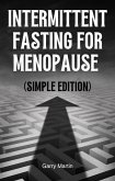 Intermittent Fasting for Menopause (eBook, ePUB) Intermittent Fasting for Menopause (eBook, ePUB)