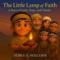 Cover The Little Lamp of Faith (The Big Adventures of Little Nephi, #1) (eBook, ePUB)