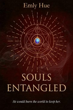 Souls Entangled (eBook, ePUB) - Hue, Emily