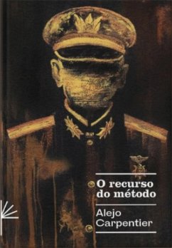 O recurso do método (eBook, ePUB) - Carpentier, Alejo