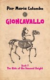 Gioncavallo - The Ride of the Damned Knight (eBook, ePUB)