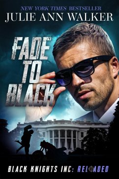 Cover Fade to Black (Black Knights Inc: Reloaded, #6) (eBook, ePUB)