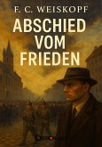 Abschied vom Frieden (eBook, PDF)