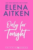 Only for Tonight (Trickle Creek: The Lyons, #4) (eBook, ePUB)