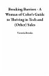 Breaking Barriers - A Woman of Color's... - Bild 1