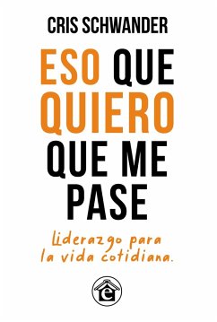 Cover Eso que quiero que me pase (eBook, ePUB)