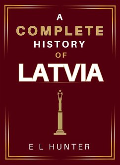 Cover A Complete History of Latvia (eBook, ePUB)