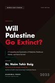 Will Palestine Go Extinct? (eBook, ePUB)