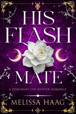 Cover His Flash Mate (Dominant CEO Shifter Romance, #2) (eBook, ePUB)