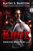 Knox (Erikson Brothers, #5) (eBook, ePUB)