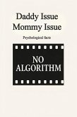 Daddy Issue Mommy Issue (eBook, ePUB)