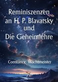 Reminiszenzen an H. P. Blavatsky und Die Geheimlehre (eBook, ePUB)