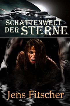 Schattenwelt der Sterne (eBook, ePUB) - Fitscher, Jens