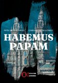 Habemus Papam (eBook, ePUB) Habemus Papam (eBook, ePUB)