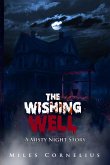 The Wishing Well: A Misty Night Story (eBook, ePUB)