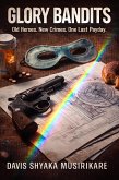 Glory Bandits (eBook, ePUB)
