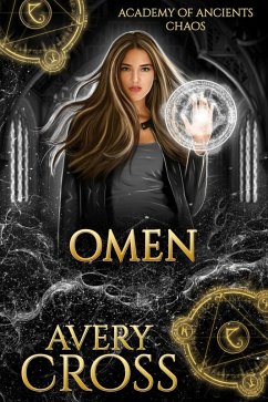 Omen (Academy of Ancients, #20) (eBook, ePUB) - Cross, Avery Omen (Academy of Ancients, #20) (eBook, ePUB) - Cross, Avery