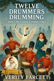 Twelve Drummers Drumming (and One Goose Conducting) (eBook, ePUB)