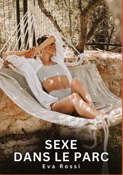 Sexe dans le Parc - Rossi, Eva