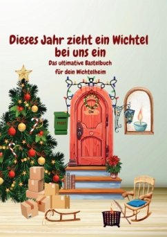 Dieses Jahr zieht ein Wichtel bei uns ein