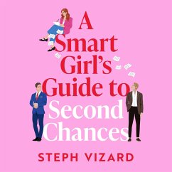 A Smart Girl's Guide to Second Chances (MP3-Download) - Vizard, Steph