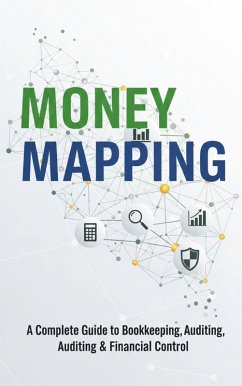 Cover Money Mapping : A Complete Guide to Bookkeeping, Auditing & Financial Control (eBook, ePUB)