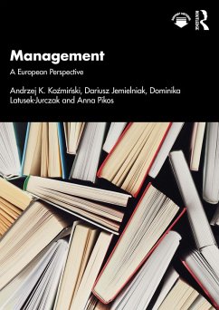 Management (eBook, PDF) - Kozminski, Andrzej K.; Jemielniak, Dariusz; Latusek-Jurczak, Dominika; Pikos, Anna Management (eBook, PDF) - Kozminski, Andrzej K.; Jemielniak, Dariusz; Latusek-Jurczak, Dominika; Pikos, Anna