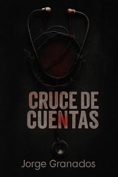Cruce de Cuentas (eBook, ePUB) - Granados, Jorge A.