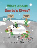 What about Santa's Elves? (eBook, ePUB)
