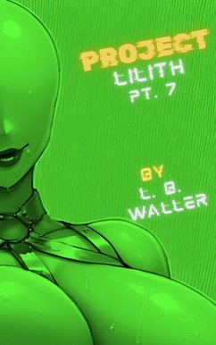 Cover Project Lilith (Part 7) (eBook, ePUB)