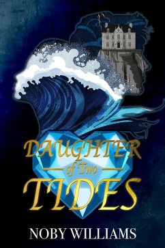 Cover Daughter of Two Tides (eBook, ePUB)
