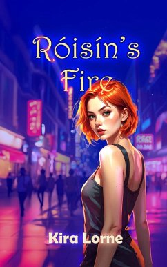 Cover Róisín's Fire (Kira Lorne Erotica) (eBook, ePUB)