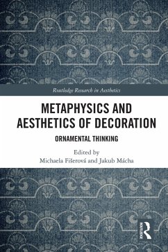 Cover Metaphysics and Aesthetics of Decoration (eBook, PDF)