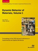 Dynamic Behavior of Materials, Volume 1 (eBook, ePUB) Dynamic Behavior of Materials, Volume 1 (eBook, ePUB)
