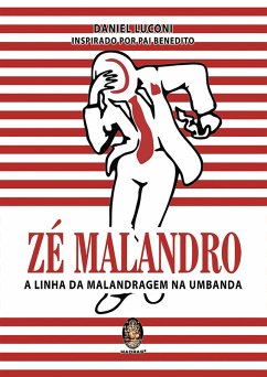Zé Malandro (eBook, ePUB) - Luconi, Daniel