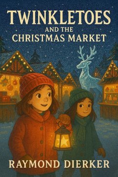 Cover Twinkletoes and The Christmas Market (eBook, ePUB)