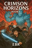 Crimson Horizons, Book 4 (eBook, ePUB)