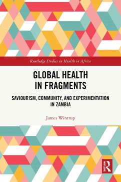Global Health in Fragments (eBook, ePUB) - Wintrup, James