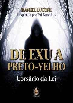 De Exu a Preto Velho (eBook, ePUB) - Luconi, Daniel