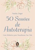 50 Sessões de Autoterapia (eBook, ePUB) 50 Sessões de Autoterapia (eBook, ePUB)