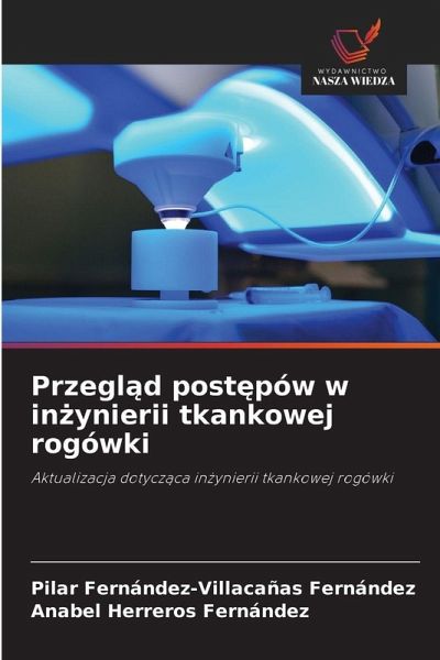 Przegl¿d post¿pów w in¿ynierii tkankowej rogówki Przegl¿d post¿pów w in¿ynierii tkankowej rogówki