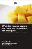 Effet des rayons gamma sur l'analyse immédiate des mangues