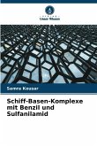 Schiff-Basen-Komplexe mit Benzil und Sulfanilamid Schiff-Basen-Komplexe mit Benzil und Sulfanilamid