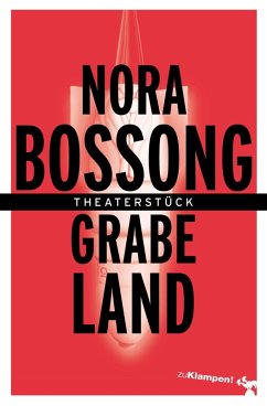 Grabeland - Bossong, Nora Grabeland - Bossong, Nora