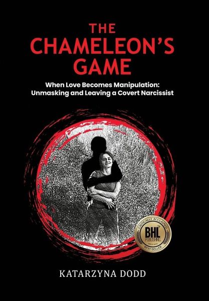 The Chameleon's Game - When Love Becomes Manipulation The Chameleon's Game - When Love Becomes Manipulation