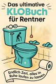 Das ultimative Klobuch für Rentner Das ultimative Klobuch für Rentner